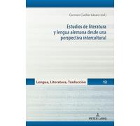 Estudios de literatura y lengua alemana desde una perspectiva intercultural