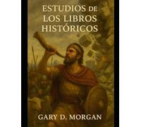 Estudios de Los Libros Históricos