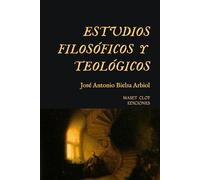 ESTUDIOS FILOSÓFICOS Y TEOLÓGICOS