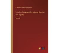 Estudios Fundamentales Sobre El Derecho Civil Español