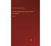 Estudios Fundamentales Sobre El Derecho Civil Español
