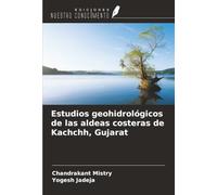 Estudios geohidrológicos de las aldeas costeras de Kachchh, Gujarat