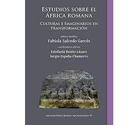 Estudios Sobre El Africa Romana