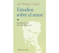 Estudios sobre el amor Jose Ortega Y Gaset (Auteur)
