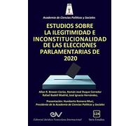 Estudios Sobre La Ilegitimidad E Inconstitucionalidad De Las Elecciones Parlamentarias De 2020