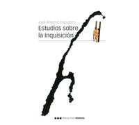 Estudios sobre la Inquisición