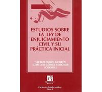 Estudios sobre la ley de enjuiciamiento civil y su practica inicial/ Studies about the Civil Justice and it's Initial Practice