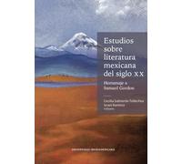 Estudios sobre literatura mexicana del siglo XX