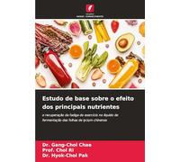 Estudo de base sobre o efeito dos principais nutrientes