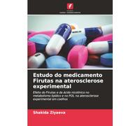 Estudo do medicamento Firutas na aterosclerose experimental: Efeito do Firutas e da ácido nicotínico no metabolismo lipídico e no POL na aterosclerose experimental em coelhos