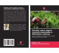 Estudos Sobre Alguns Caracóis Associados A Diferentes Culturas
