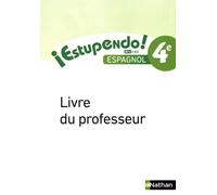 Estupendo Espagnol 4è 2017 - Livre du Professeur