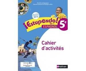 Estupendo Espagnol 5è 2016 - Cahier d'activités Emilie Brenot (Auteur), Edouard Clemente (Auteur), Hélène Courouge (Auteur), Benoit Gobin (Auteur), Antoinette De Jorna (Auteur), Monique Laffite (Auteu