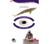 Esturgeons et caviar - Roland Billard - Technique Et Documentation - broché - Etude