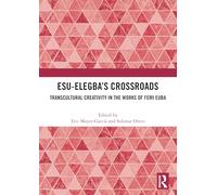Esu-Elegba’s Crossroads