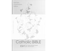ESV-CE Catholic Bible, First Communion Edition, White Hardback, Silver Foiled Cover, British Liturgical Bible, ESV-CE, Hardback, Standard size