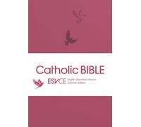 ESV-CE Catholic Bible, Pocket Edition, Pink Flexiback, Debossed Dove, British Liturgical Bible, ESV-CE, Flexiback, Pocket size