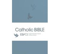 ESV-CE Catholic Bible, Sky Blue Flexiback, Debossed Dove, British Liturgical Bible, ESV-CE, Flexiback, Standard size