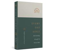 Esv Every Day Bible: 365 Readings Through the Whole Bible