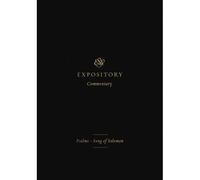 Esv Expository Commentary