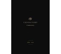 Esv Expository Commentary