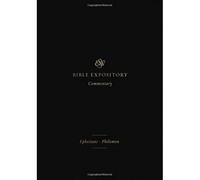 Esv Expository Commentary