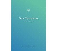 ESV Outreach New Testament, Large Print
