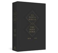 Esv Spanish/English Parallel Bible (La Santa Biblia Rvr 1960 / The Holy Bible Esv, Paperback)