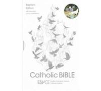 ESVCE Catholic Bible. The Official Catholic Liturgical Bible for England Wales and Scotland from Advent 24 - SPCK ESVCE Bibles - SPCK Publishing - Livre e SPCK ESVCE BiblesSPCK ESVCE Bibles (Auteur)