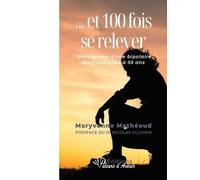 ...et 100 fois se relever