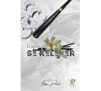 Et après ça, SE RELEVER: Tome 1