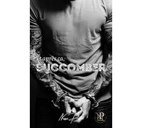 Et après ça, SUCCOMBER: tome 2