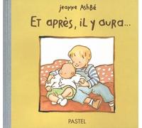 Et Après, Il Y Aura