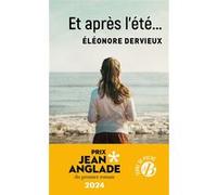 Et après l'été... Eléonore Dervieux (Auteur)