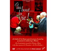 Et au Bout. La Vie