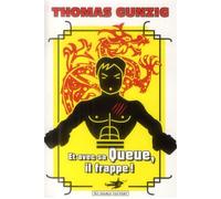 Et avec sa queue il frappe - Thomas Gunzig - Au diable vauvert - broché - Théâtre