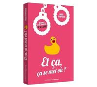 Et Ça, Ça Se Met Où ?