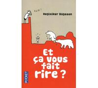 Et ça vous fait rire ?