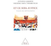 Et ce sera justice : Punir en démocratie
