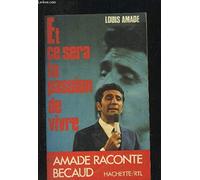 Et ce sera ta passion de vivre (French Edition)