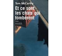 Et ce sont les chats qui tombèrent
