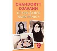 Et ces êtres sans pénis !