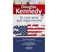 Et c'est ainsi que nous vivrons Douglas Kennedy (Auteur), Chloé Royer (Traduction)