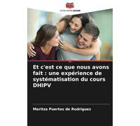 Et C'est Ce Que Nous Avons Fait : Une Expérience De Systématisation Du Cours Dhipv