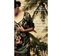 Et c'est le soir toute la journée