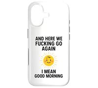 Et C'est reparti, Bordel, Je Veux dire Bonjour Coque pour iPhone 17