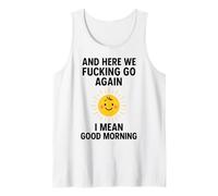 Et C'est reparti, Bordel, Je Veux dire Bonjour Débardeur