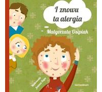 Et cette allergie encore Ma³gorzata Osipiak (Buch auf Polnisch)