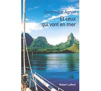 Et ceux qui vont en mer