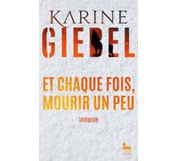 Et chaque fois mourir un peu - COLLECTOR - Livre 1 et 2